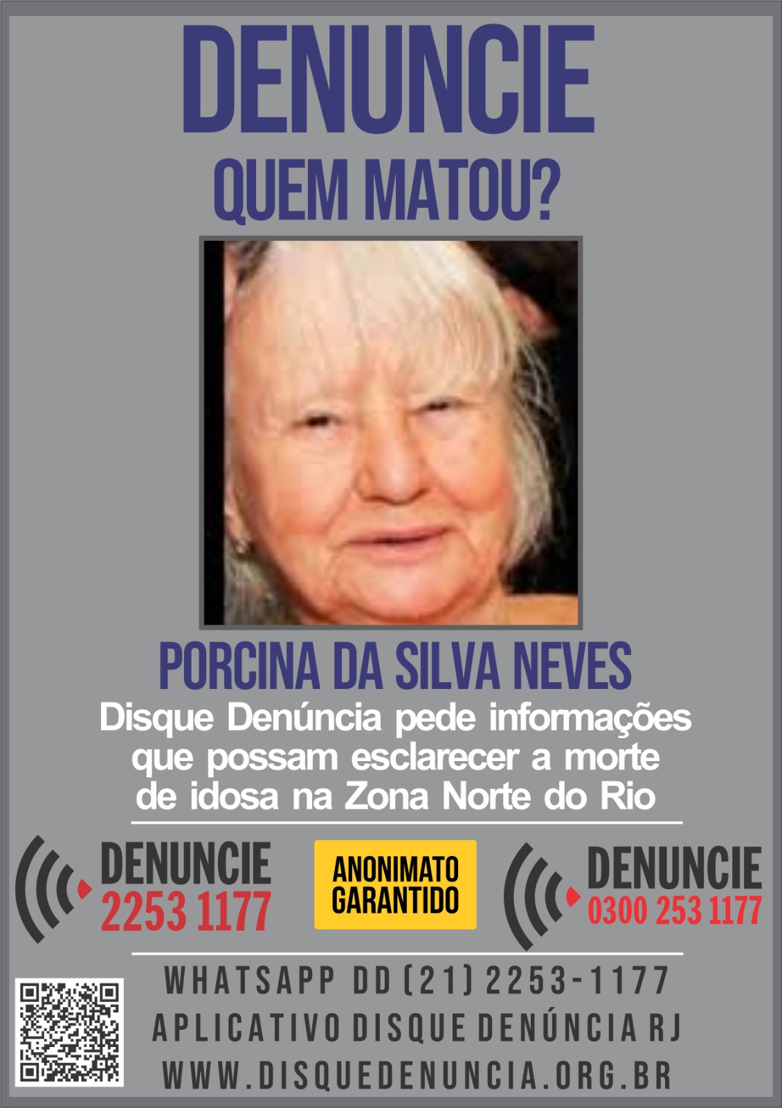 Disque Denúncia pede informações sobre envolvidos na morte de idosa na Zona Norte do Rio   